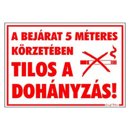 GUNGL DEKOR Matrica A bejárat 5m-es körzetében tilos a dohányzás! piros "C"