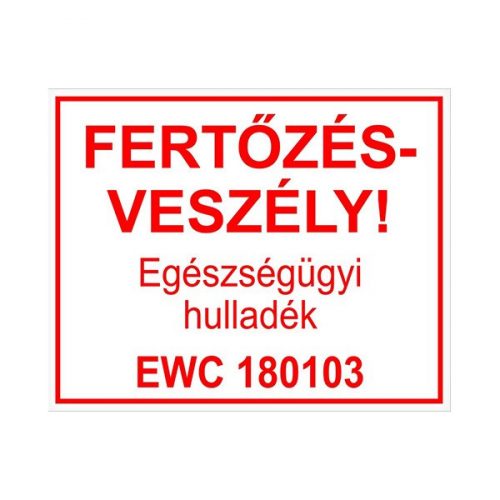 GUNGL DEKOR Piktogram Fertőzésveszély Egészségügyi hulladék EWC 180103 fehér